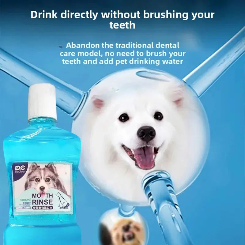 PETCLEAR Mouth Rinse Water Dogs and Cats Mouth Cleaning Liquid Stains Water Mouth Fresh Tools Tartar Removal Oral Deodorant - Nova Trendz